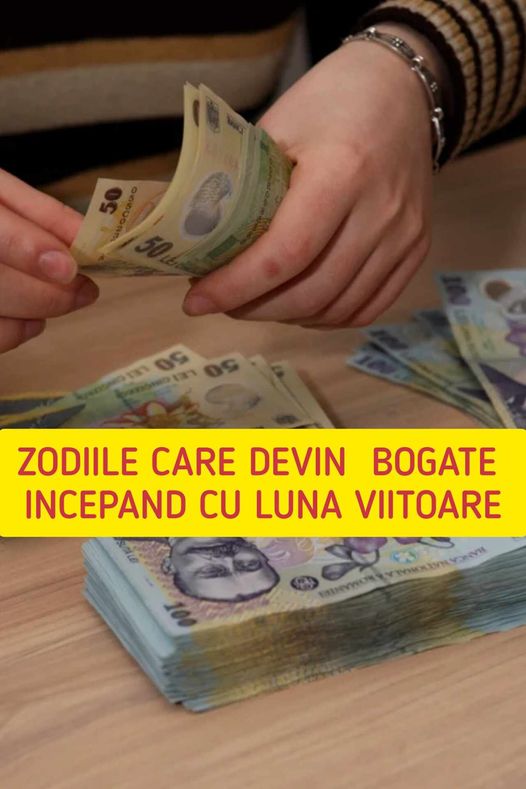 Zodiile care devin bogate începând cu luna februarie. Viața li se schimbă, 2024 va fi anul lor