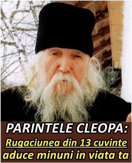 Părintele Cleopa: Rugăciunea – „Minunile vor veni în viața ta dacă o rostești cu credință”