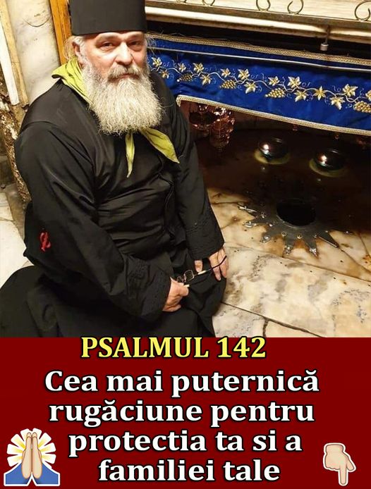 Parintele Calistrat: PSALMUL 142 – Cea mai puternica si ajutatoare rugaciune! Aduce grabnica insanatosire si alunga necazurile