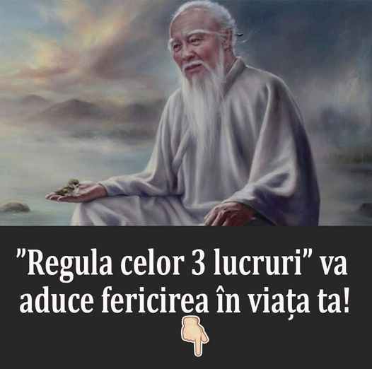 ”Regula celor trei lucruri” care aduce fericirea în viața ta