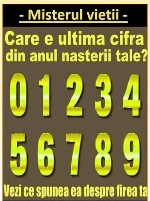 Care este Misterul vieții. Descoperă-l în ultima cifră a anului nașterii tale