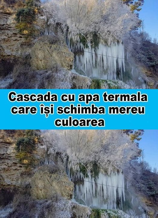 Un loc unic în Europa!! Cascada cu apa termala care își schimba mereu culoarea se afla in Romania