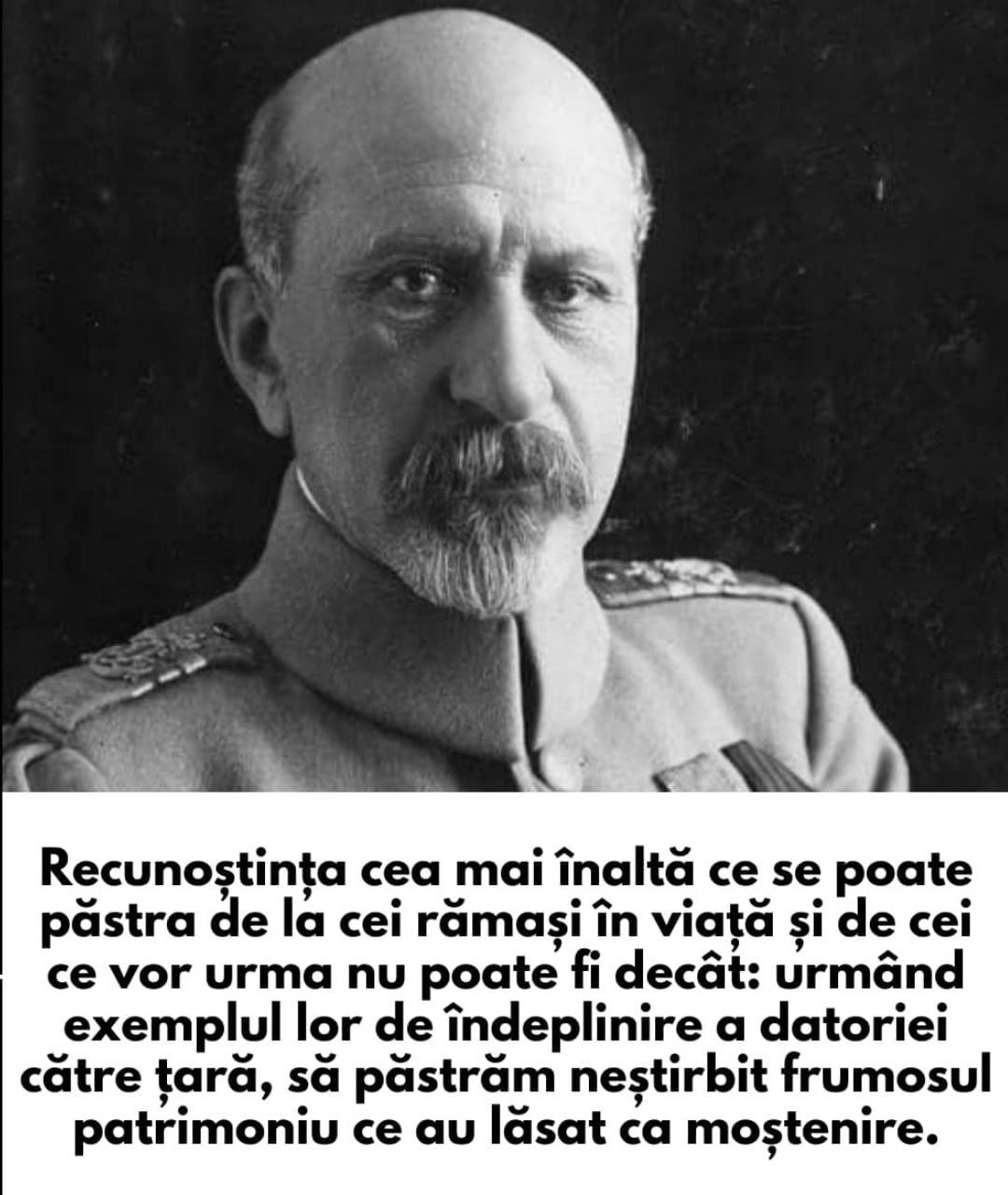 Mareșalului Constantin Prezan (1861-1943), erou al Marelui Război de Reîntregire Națională și membru de onoare al Academiei Române