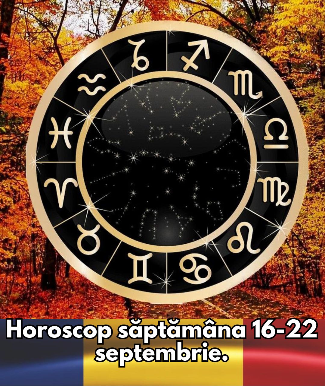 Horoscop săptămâna 16-22 septembrie.