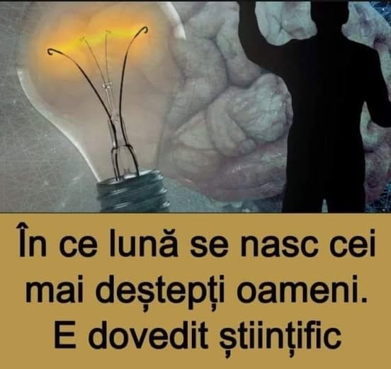 În ce lună se nasc cei mai deștepți oameni. E dovedit științific, află și tu dând click pe primul comentariu