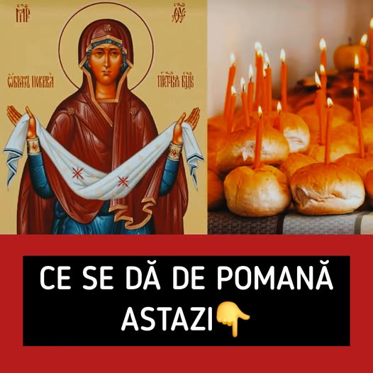 Ce se dă de pomană azi, 1 octombrie. Este sărbătoare mare