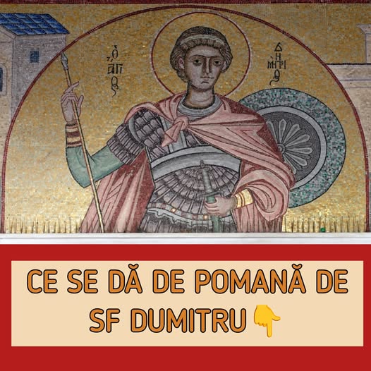 Ce se dă de pomană de Sfântul Dumitru 2025