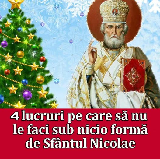 Ce nu este bine să faci de Sfântul Nicolae. Tradiția pe care nu trebuie să o încalci sub nicio formă. Vei avea ghinion