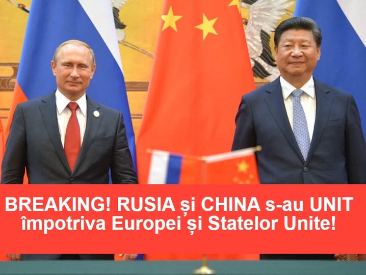 BREAKING! Rusia şi China îşi UNESC forţele! Cum vor să se RĂZBUNE pe Europa si SUA