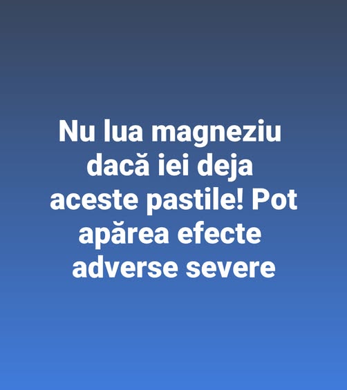 Nu lua magneziu dacă iei deja aceste pastile! Pot apărea efecte adverse severe