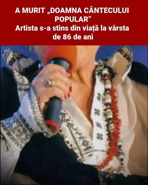 Doliu în folclorul românesc! S-a stins „Doamna cântecului popular din Crișana”