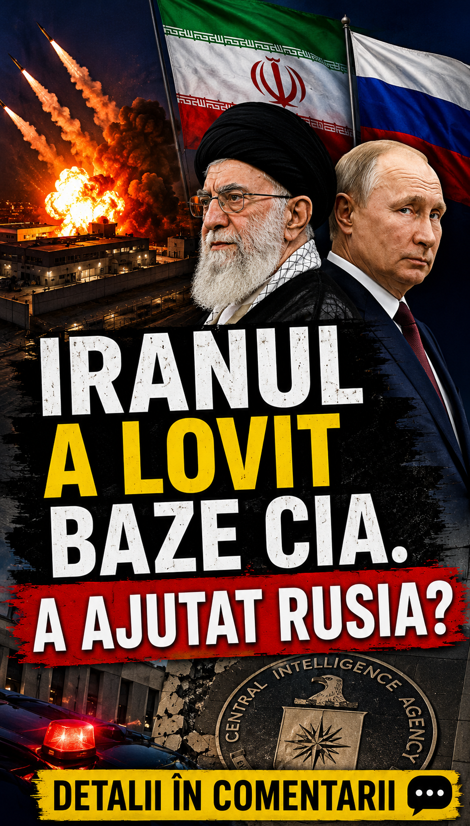 Iranul a lovit baze CIA. A ajutat Rusia?